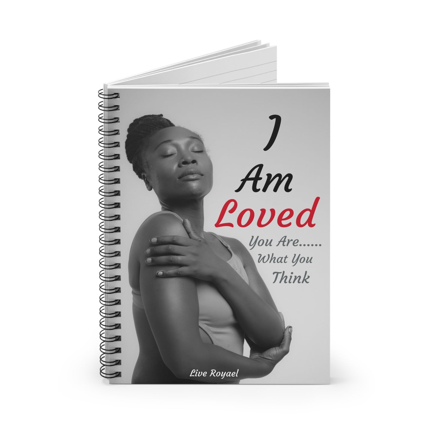 Royael Edition Notebook "I Am Loved"