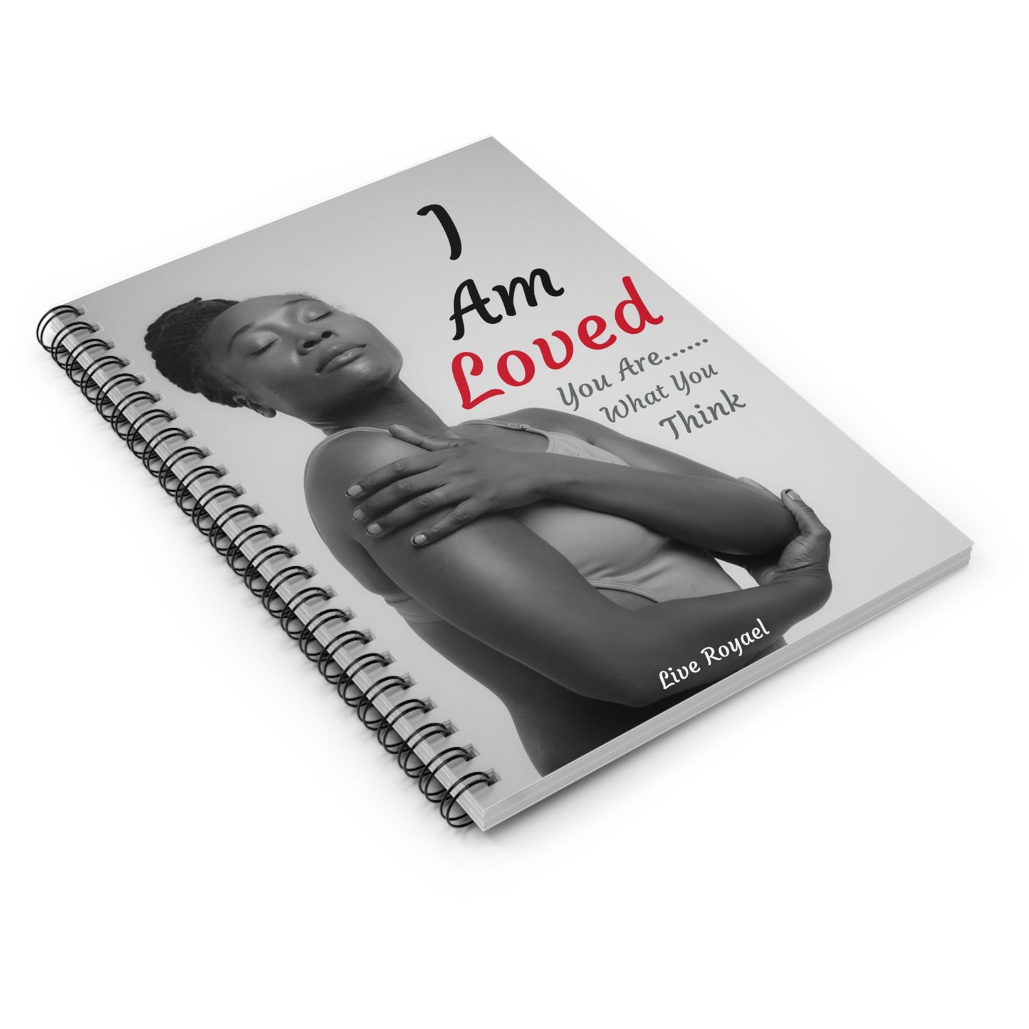 Royael Edition Notebook "I Am Loved"